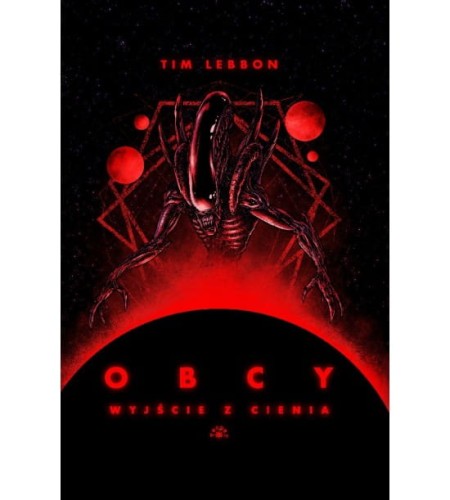 ksiazka-obcy-wyjscie-z-cienia-Alien-Out-of-the-shadows-tim-lebbon-1.jpg